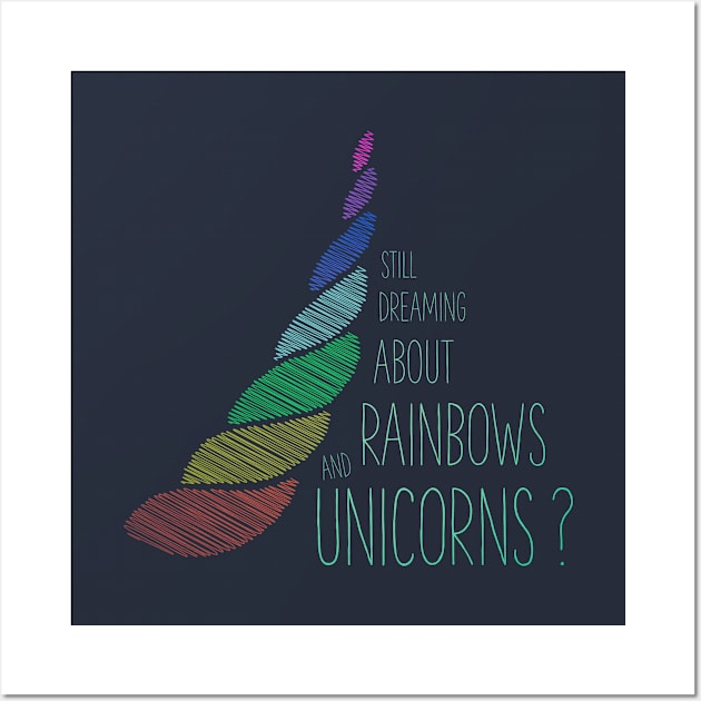 Rainbows and Unicorns Wall Art by conundrumarts